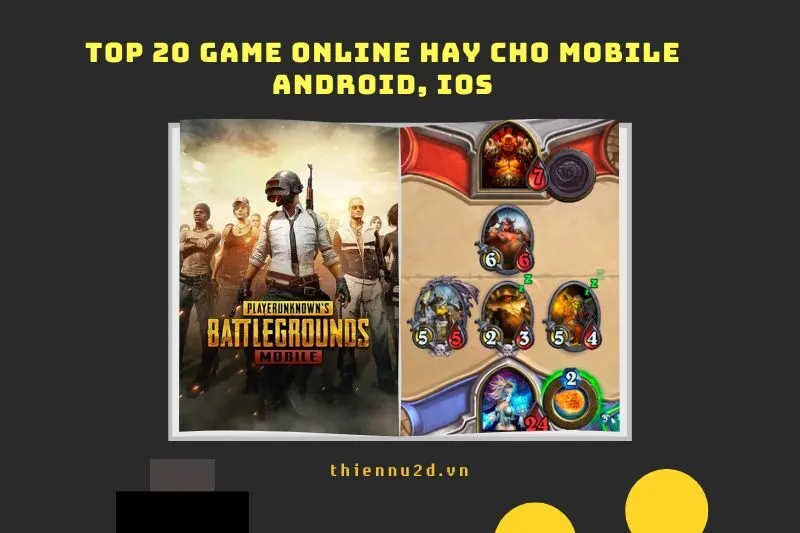 Top 20 Game Online Hay Cho Mobile Android, iOS