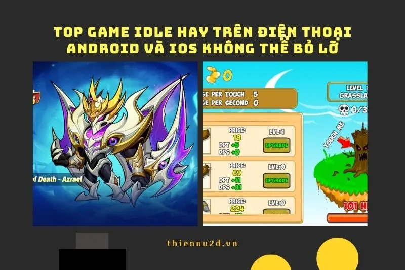 Top Game Idle Hay Trên Điện Thoại Android và iOS Không Thể Bỏ Lỡ 2024