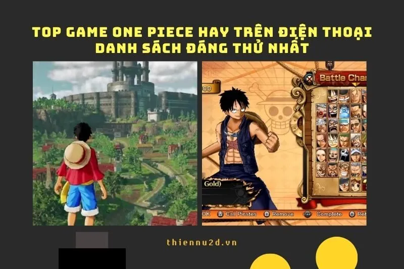 Top game One Piece hay trên điện thoại: Danh sách đáng thử năm 2024